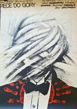 Oryginalny plakat do filmu: "Ręce do góry", 1981; projekt A. Pągowski