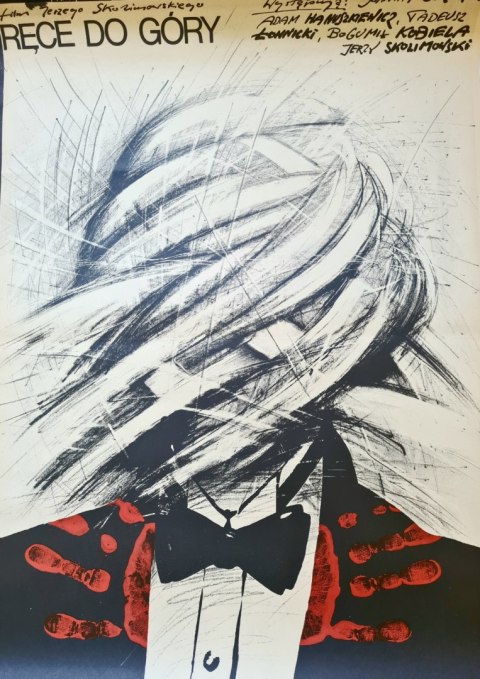 Oryginalny plakat do filmu: "Ręce do góry", 1981; projekt A. Pągowski
